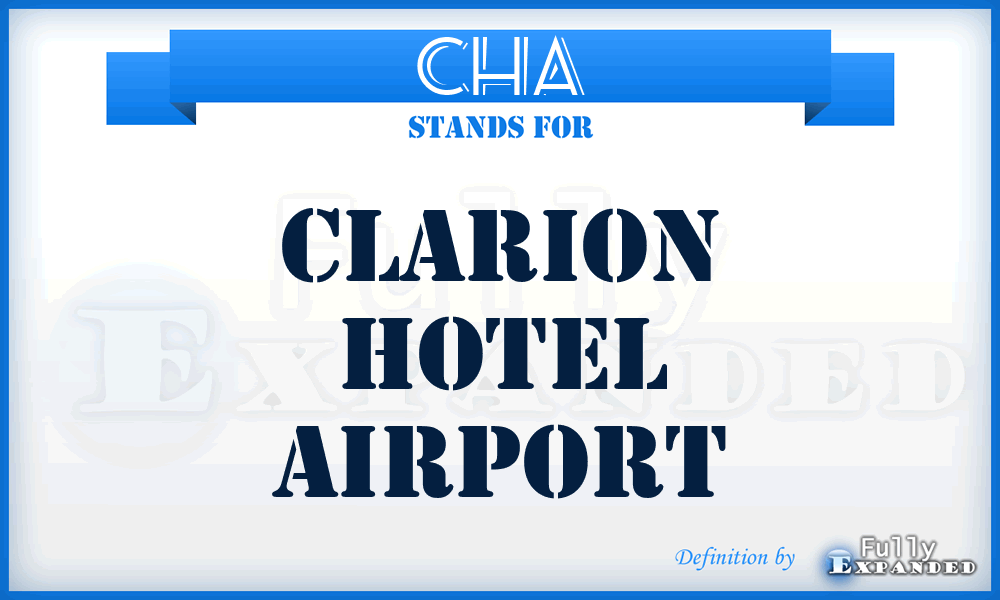 CHA - Clarion Hotel Airport
