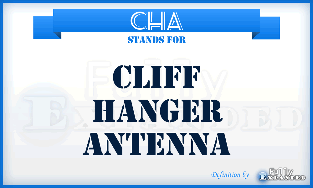 CHA - Cliff Hanger Antenna