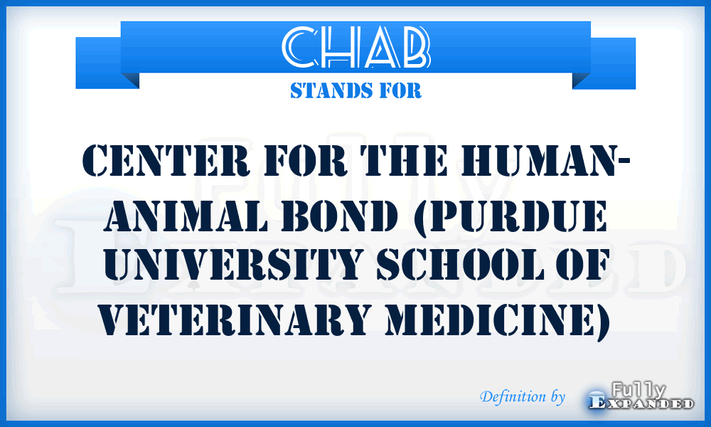 CHAB - Center for the Human- Animal Bond (Purdue University School of Veterinary Medicine)