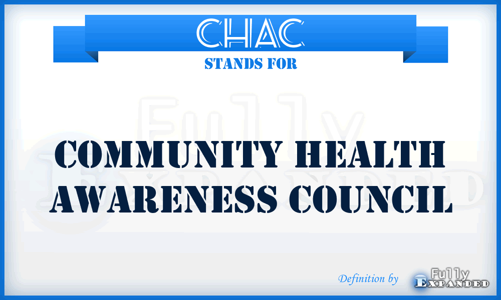 CHAC - Community Health Awareness Council