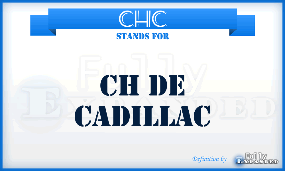 CHC - CH de Cadillac