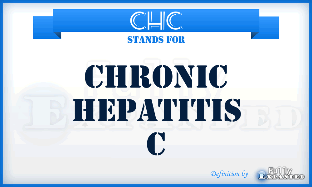 CHC - Chronic Hepatitis C