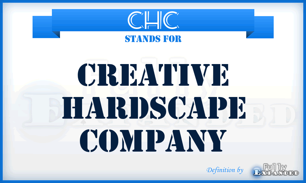 CHC - Creative Hardscape Company