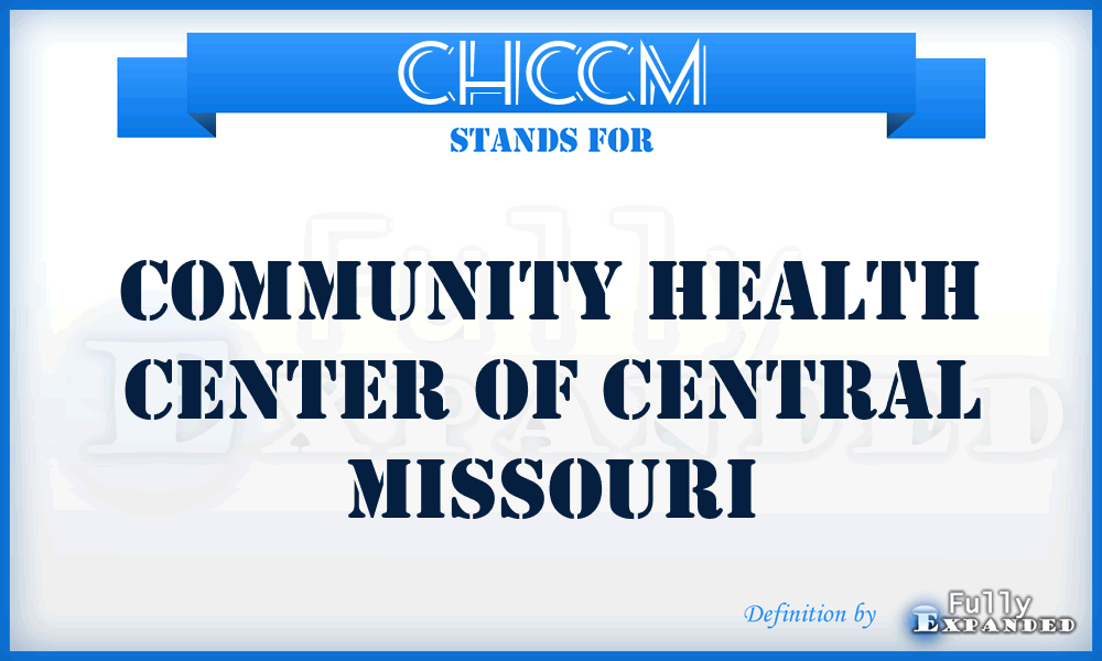 CHCCM - Community Health Center of Central Missouri
