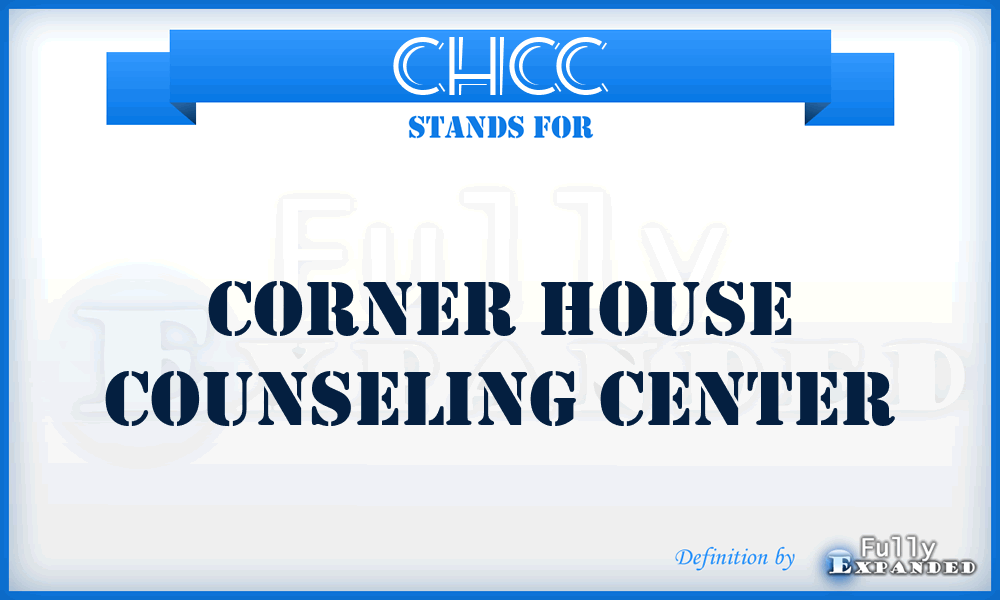 CHCC - Corner House Counseling Center