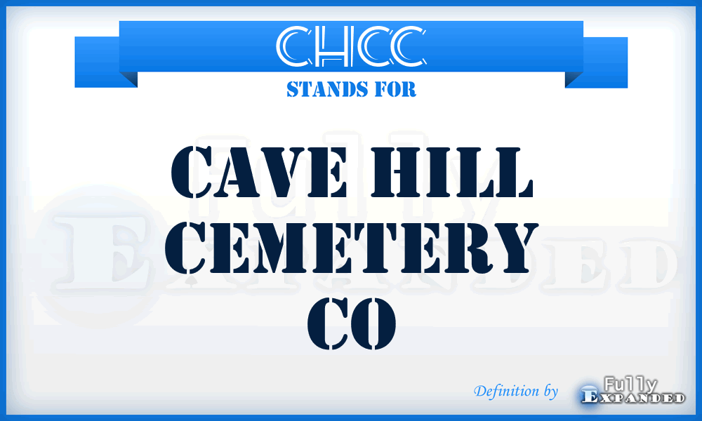 CHCC - Cave Hill Cemetery Co