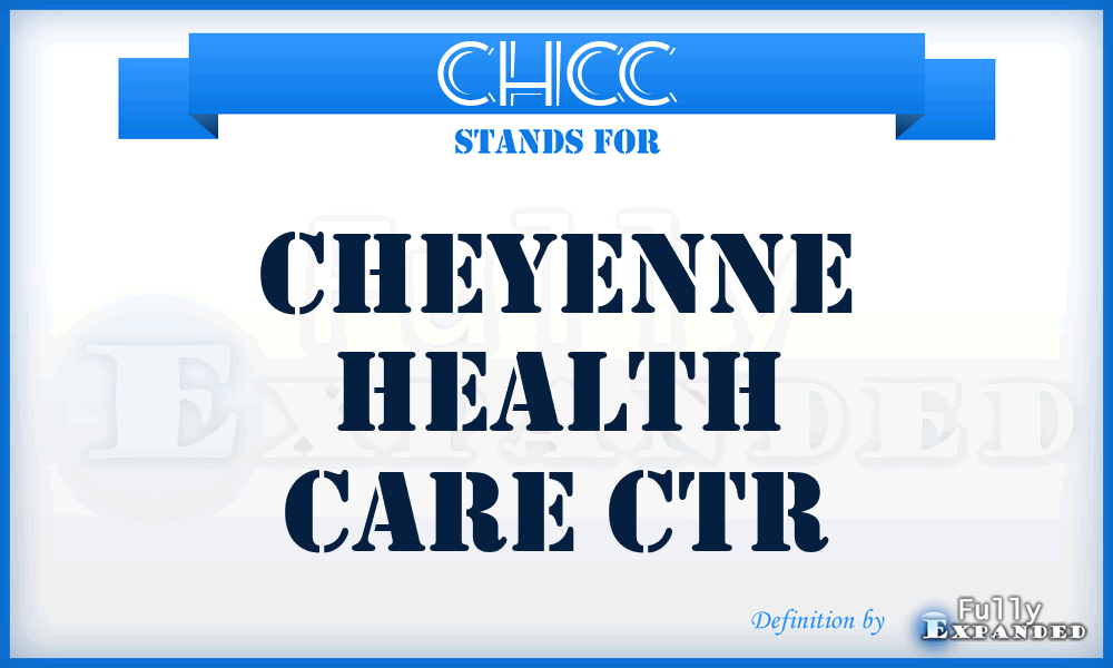 CHCC - Cheyenne Health Care Ctr