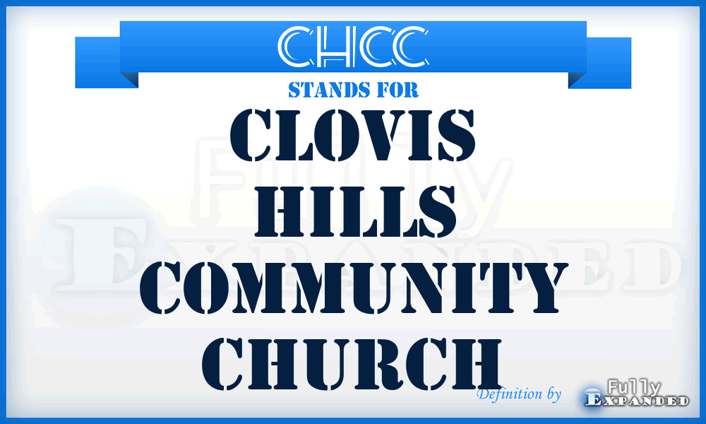 CHCC - Clovis Hills Community Church