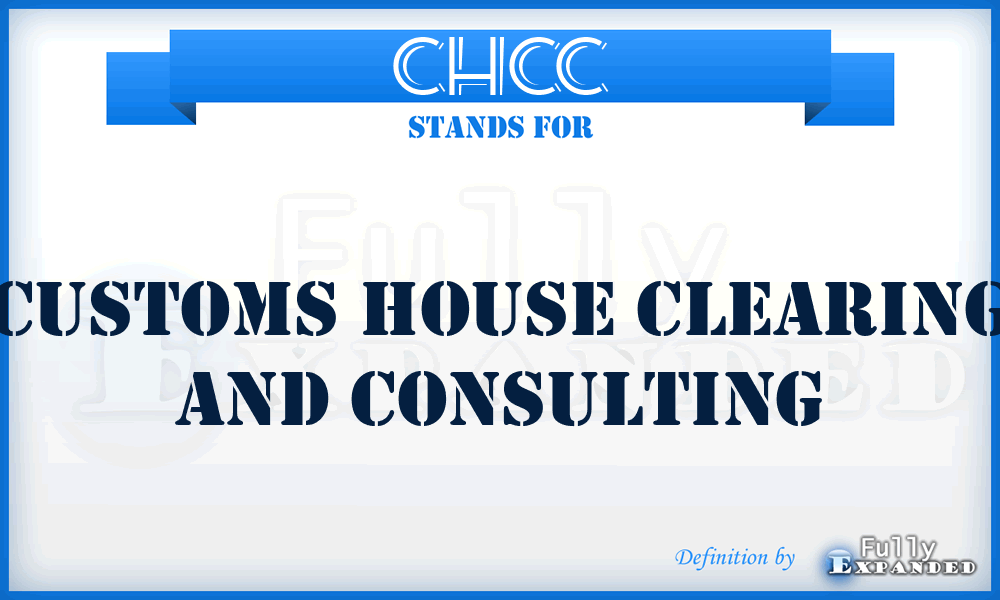 CHCC - Customs House Clearing and Consulting