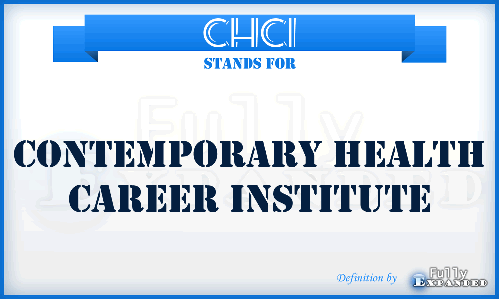CHCI - Contemporary Health Career Institute