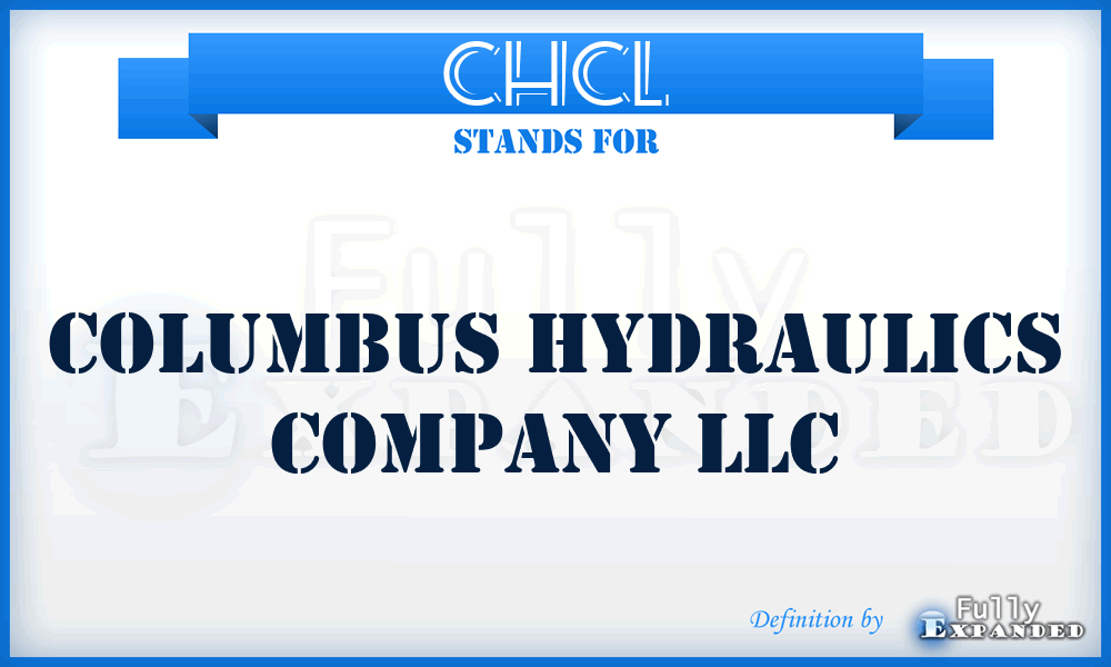 CHCL - Columbus Hydraulics Company LLC