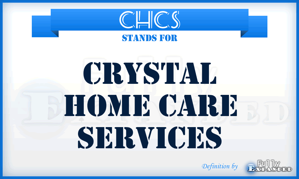 CHCS - Crystal Home Care Services