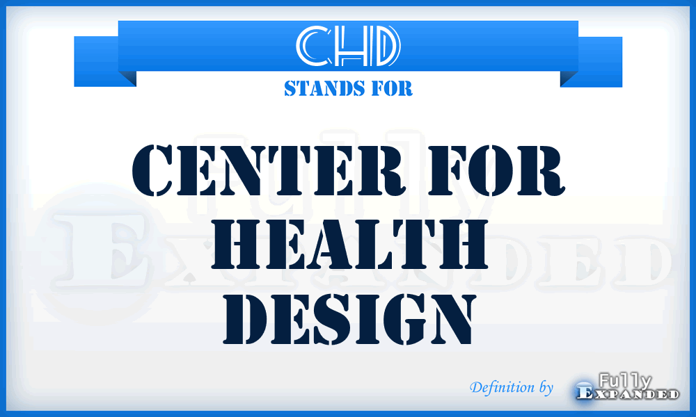 CHD - Center for Health Design