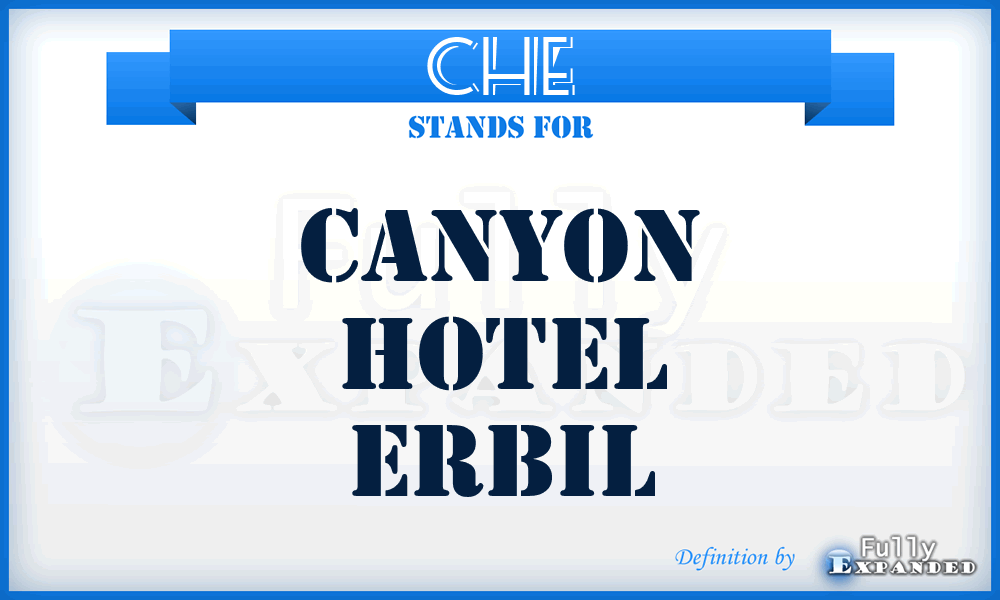 CHE - Canyon Hotel Erbil