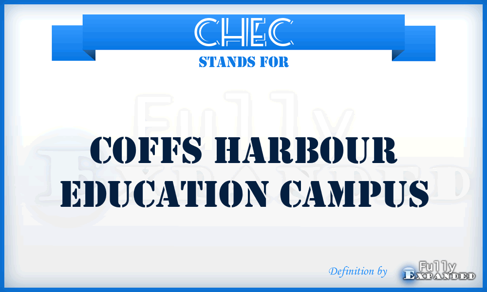 CHEC - Coffs Harbour Education Campus