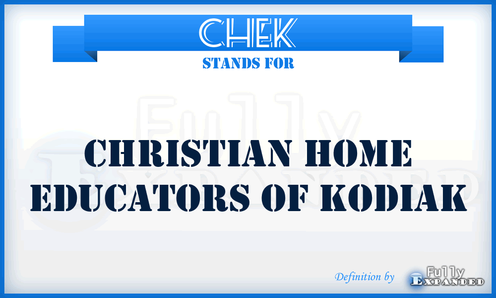 CHEK - Christian Home Educators of Kodiak