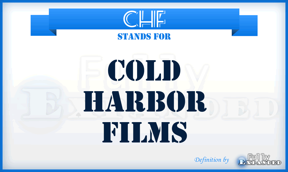 CHF - Cold Harbor Films