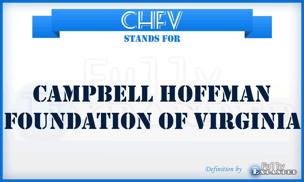 CHFV - Campbell Hoffman Foundation of Virginia