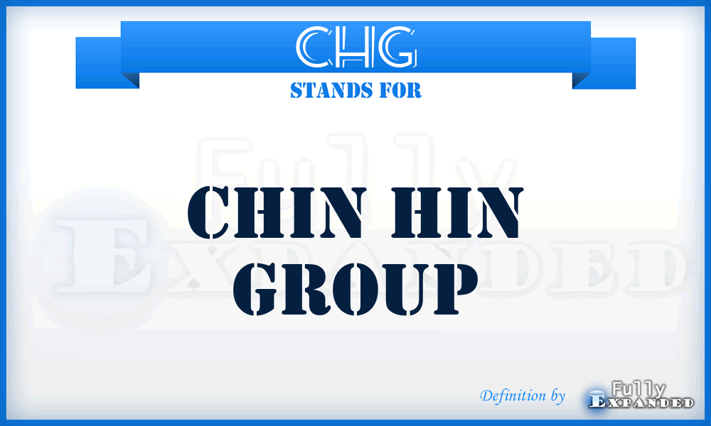 CHG - Chin Hin Group