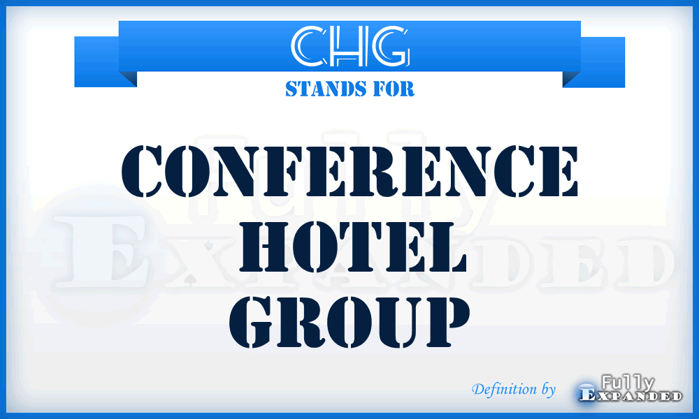 CHG - Conference Hotel Group