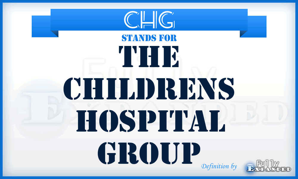 CHG - The Childrens Hospital Group