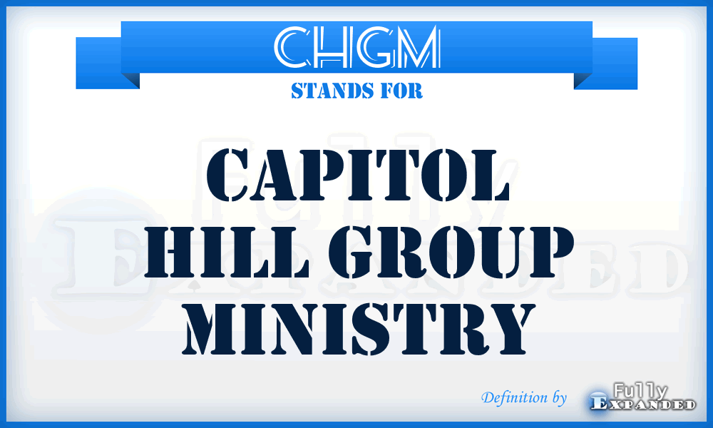 CHGM - Capitol Hill Group Ministry