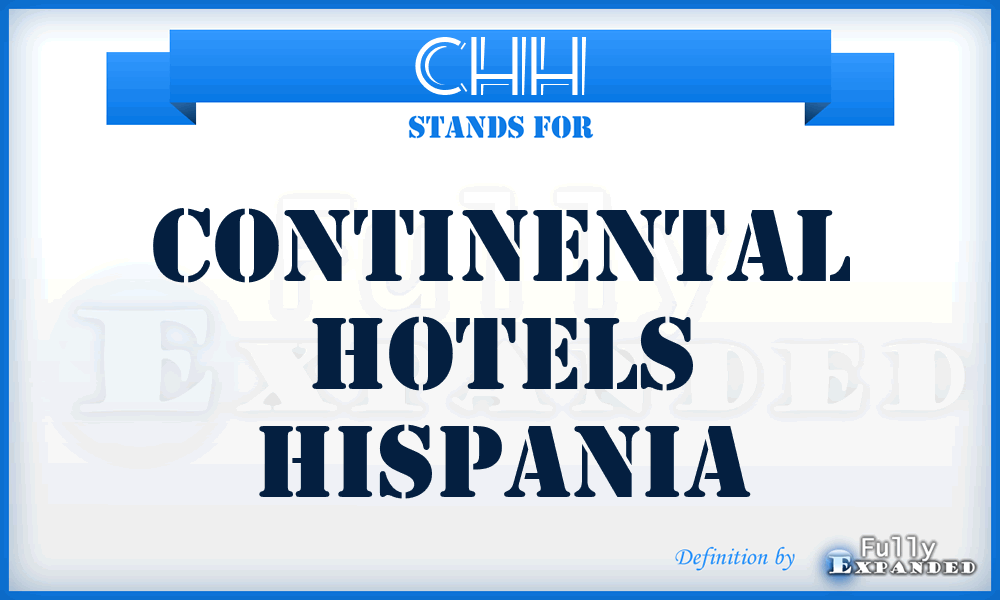 CHH - Continental Hotels Hispania