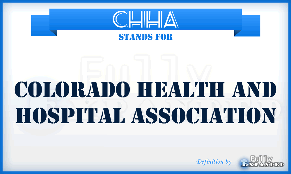 CHHA - Colorado Health and Hospital Association