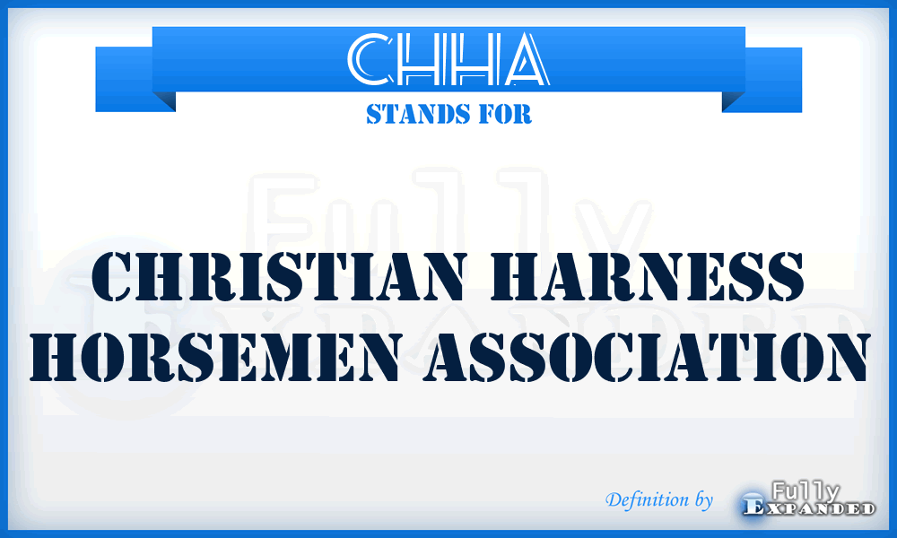 CHHA - Christian Harness Horsemen Association