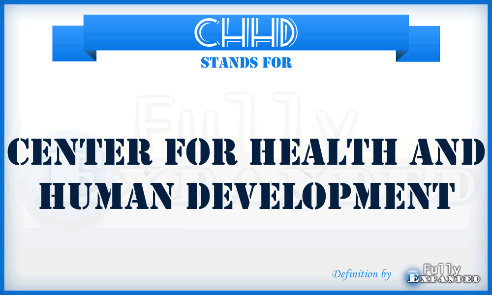 CHHD - Center for Health and Human Development