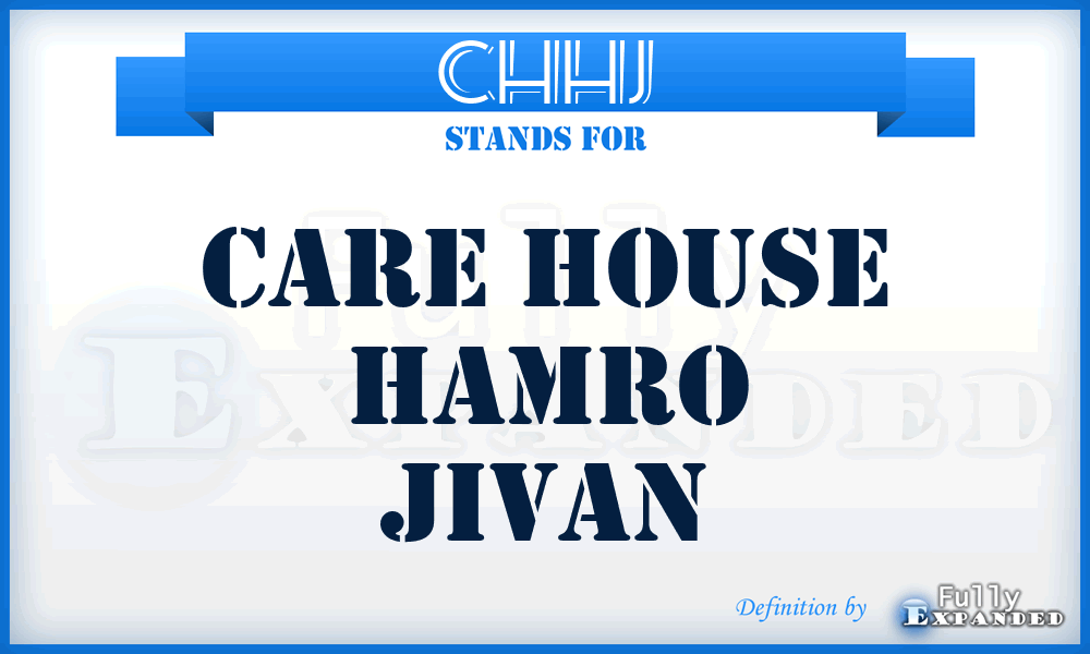 CHHJ - Care House Hamro Jivan