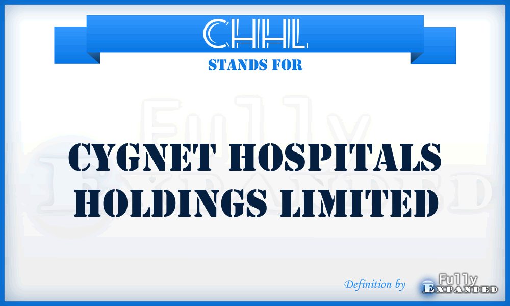 CHHL - Cygnet Hospitals Holdings Limited