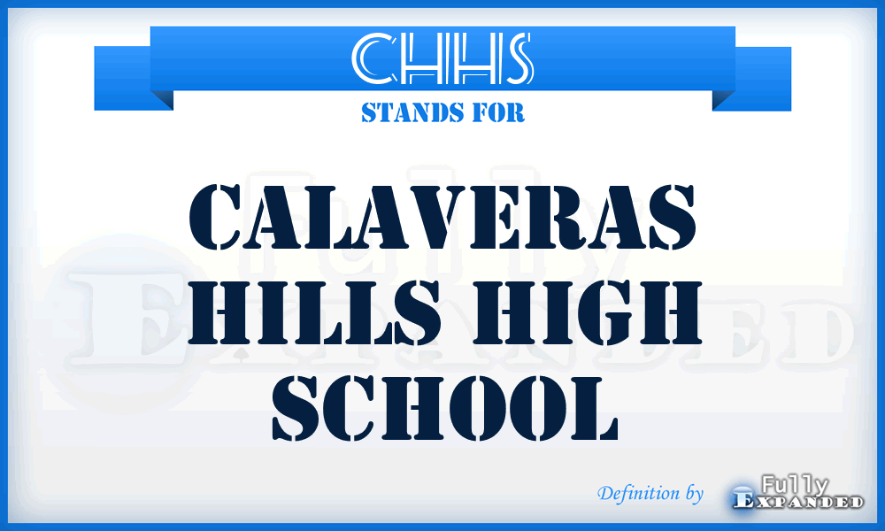 CHHS - Calaveras Hills High School