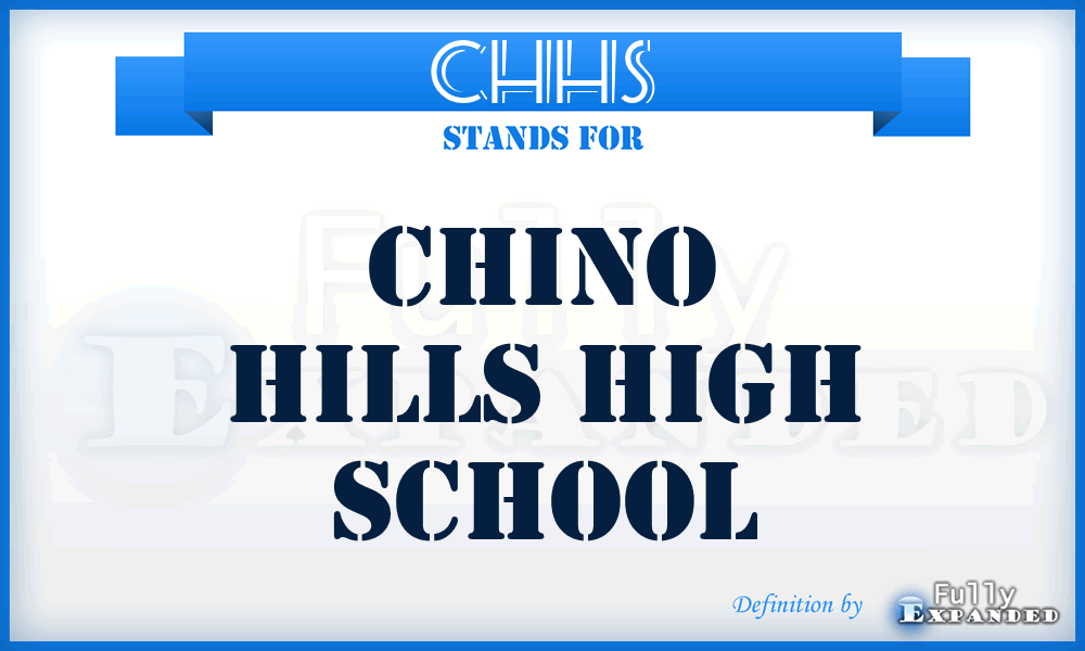 CHHS - Chino Hills High School