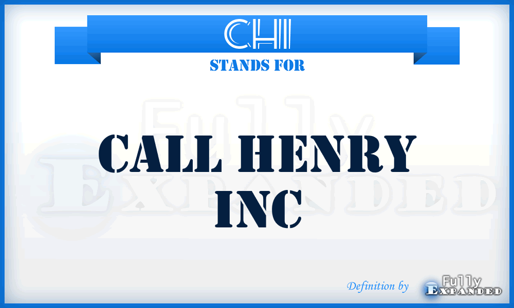 CHI - Call Henry Inc