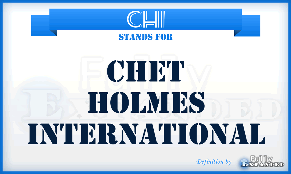 CHI - Chet Holmes International