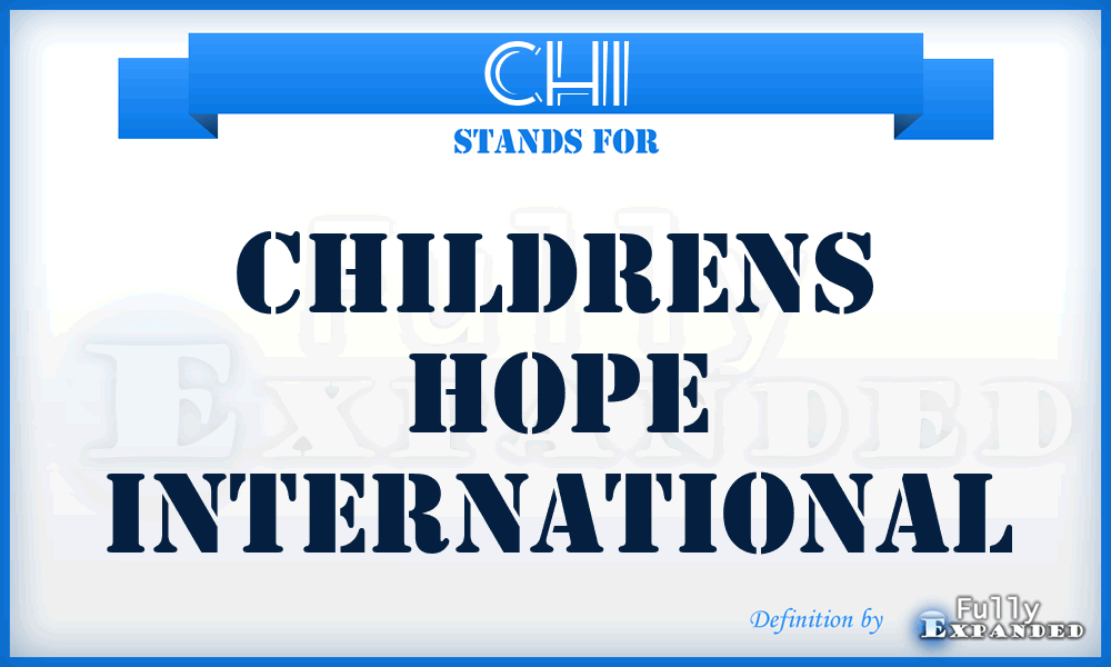 CHI - Childrens Hope International