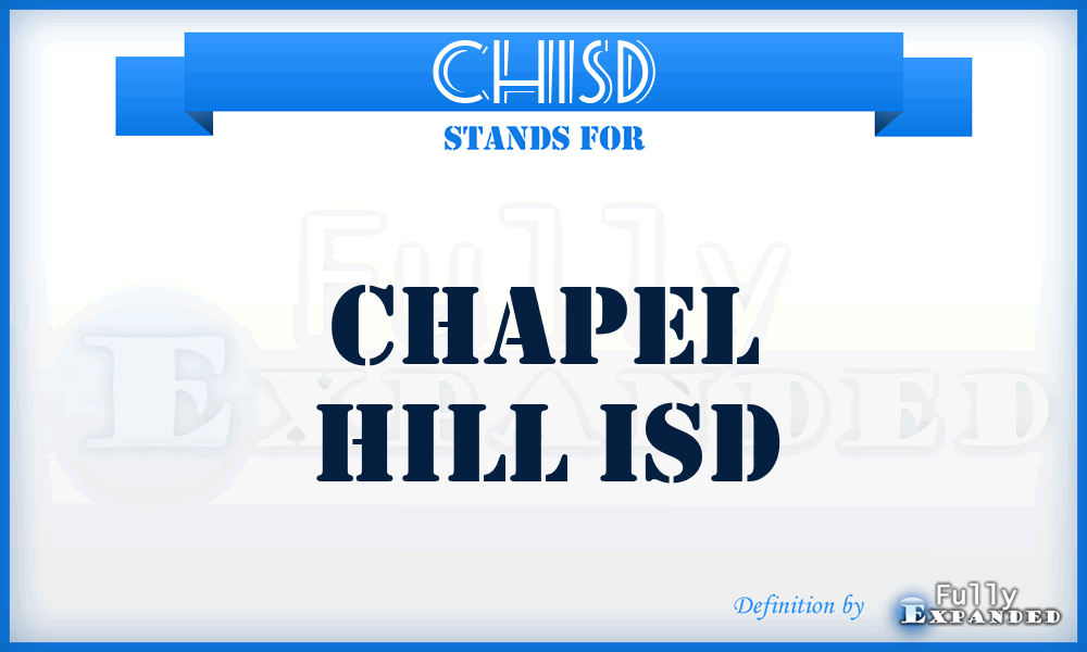 CHISD - Chapel Hill ISD