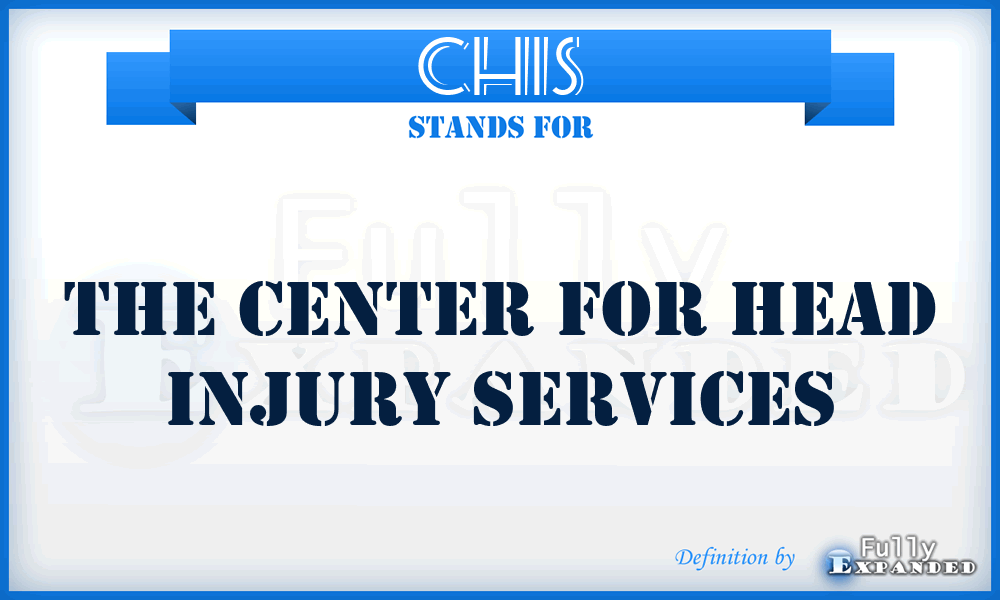 CHIS - The Center for Head Injury Services