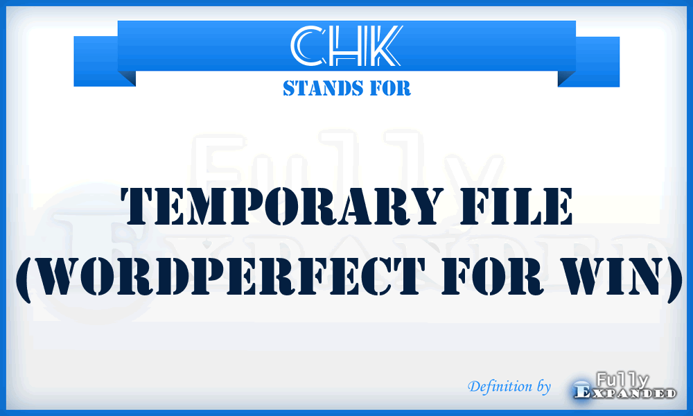 CHK - Temporary file (WordPerfect for Win)