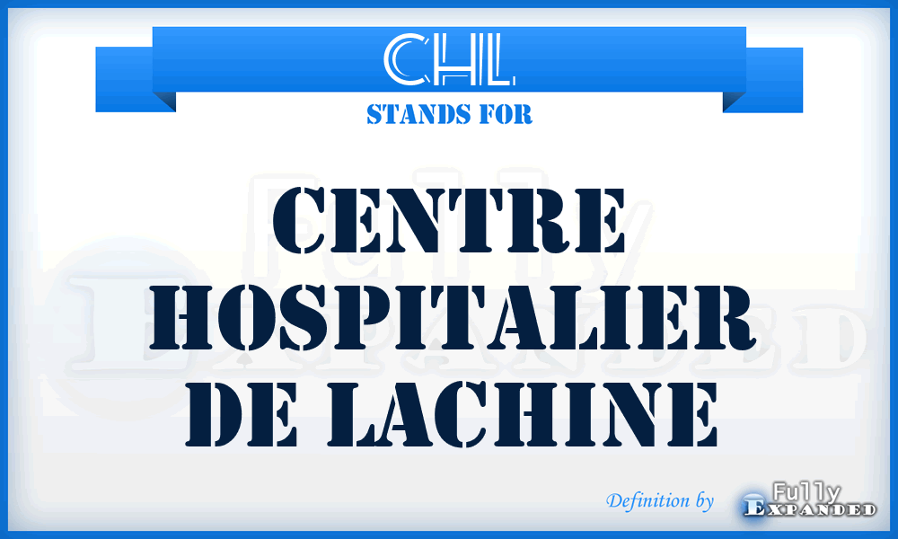CHL - Centre Hospitalier de Lachine