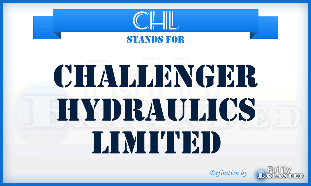 CHL - Challenger Hydraulics Limited