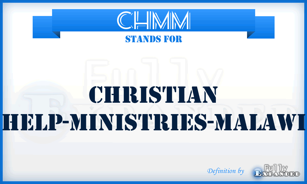 CHMM - Christian Help-Ministries-Malawi