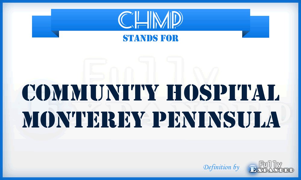 CHMP - Community Hospital Monterey Peninsula