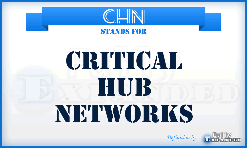 CHN - Critical Hub Networks