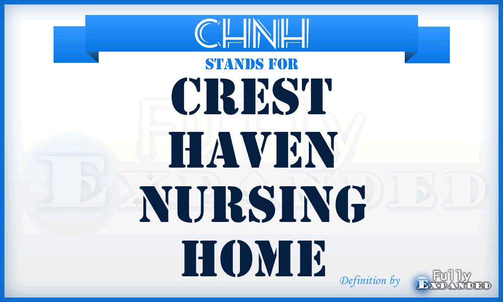 CHNH - Crest Haven Nursing Home