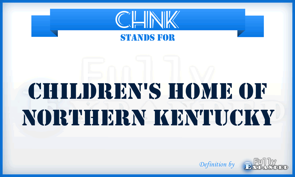 CHNK - Children's Home of Northern Kentucky