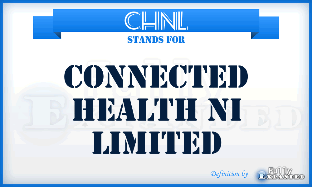 CHNL - Connected Health Ni Limited