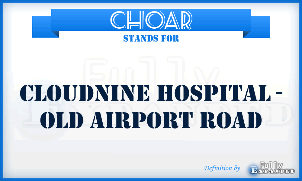 CHOAR - Cloudnine Hospital - Old Airport Road