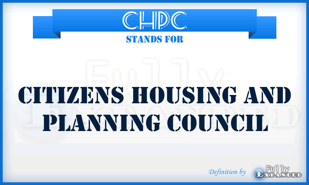 CHPC - Citizens Housing and Planning Council